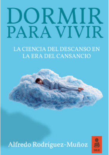 17 febrero - presentación del libro Dormir para vivir. La ciencia del descanso en la era del cansancio